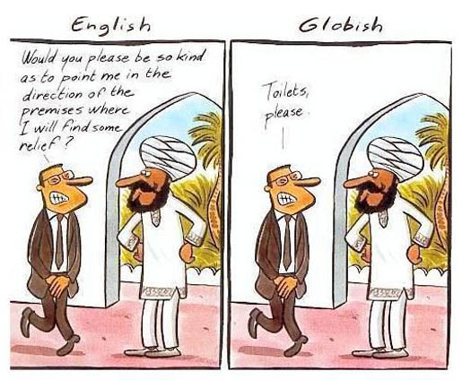 Sprechen Sie schon GLOBISH? Wenn nicht, so kann Ihnen jetzt geholfen werden