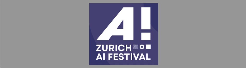 ERSTES ZURICH AI FESTIVAL
