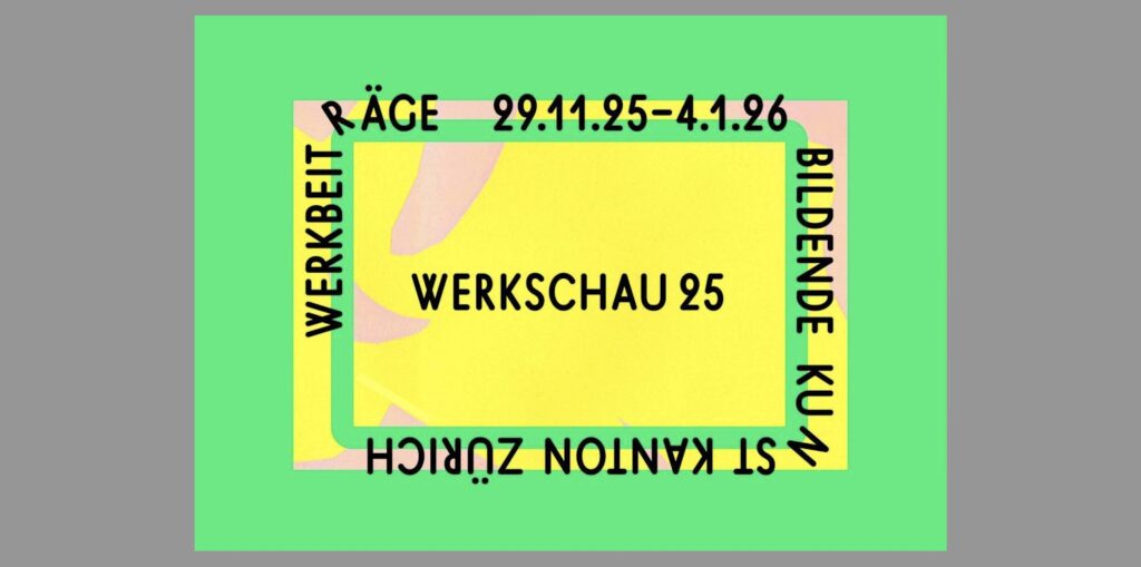 Werkschau Kanton Zürich 2025 Gestaltung Nadine Rinderer