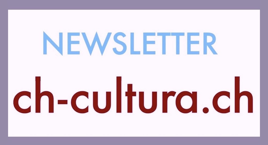 Newsletter ch-cultura.ch Vers 3/2