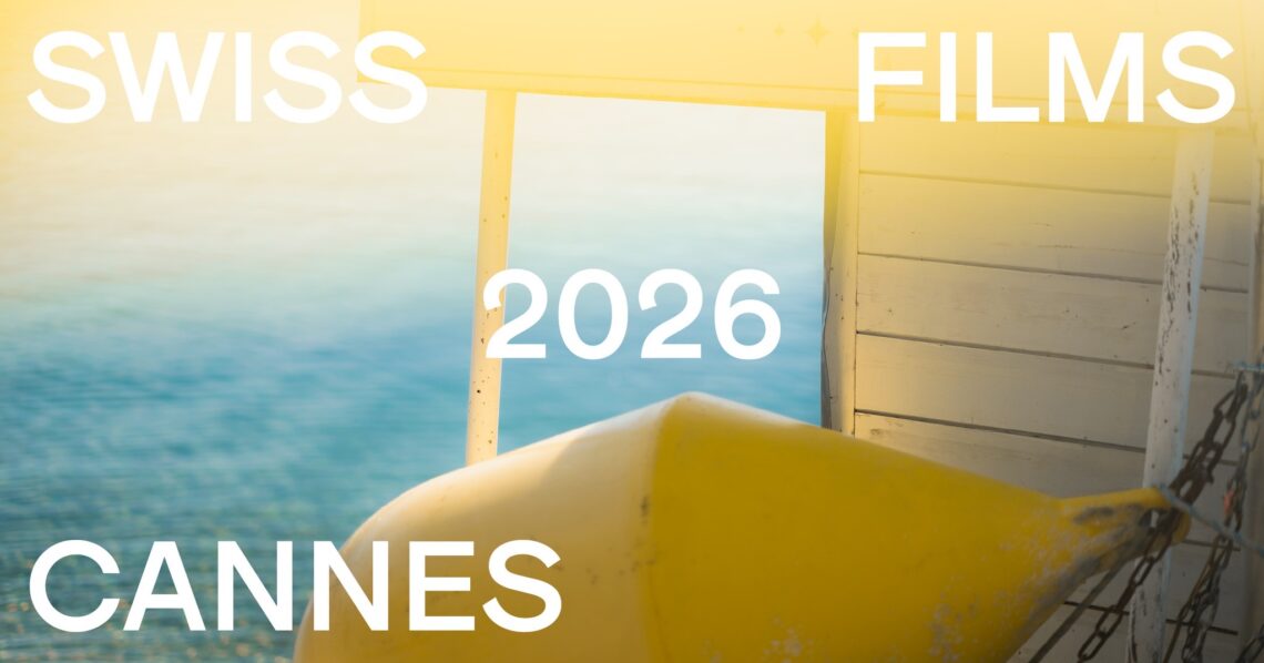 © Swiss Films Cannes 2026