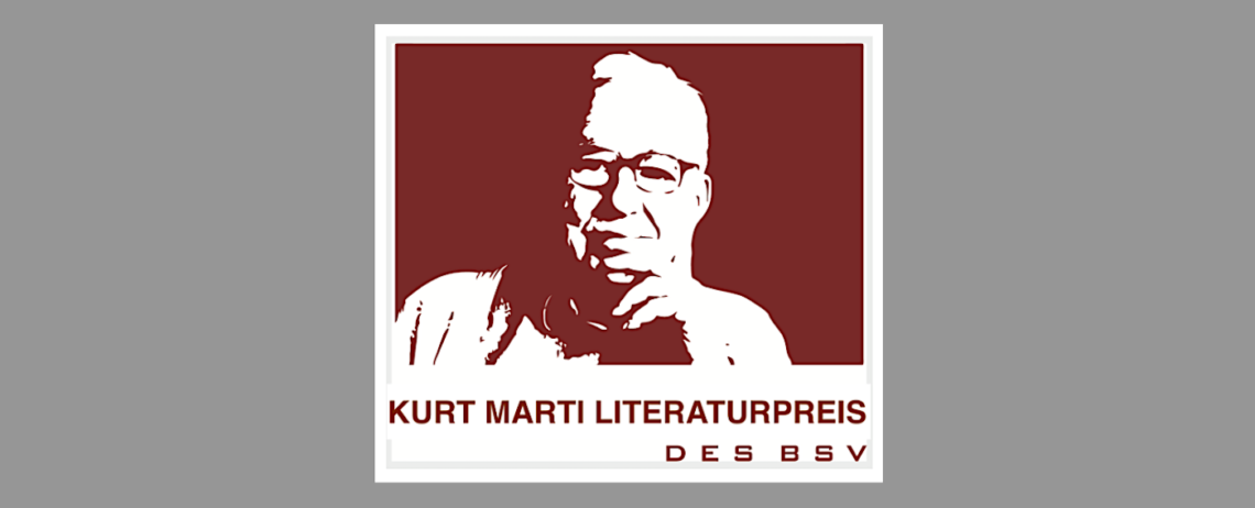 Kurt Marti Literaturpreis BSV