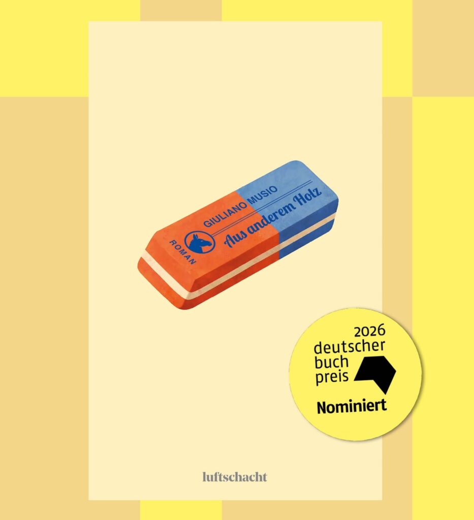 © Luftschacht-Verlag, Wien, https://www.luftschacht.com/produkt/giuliano-musio-aus-anderem-holz/